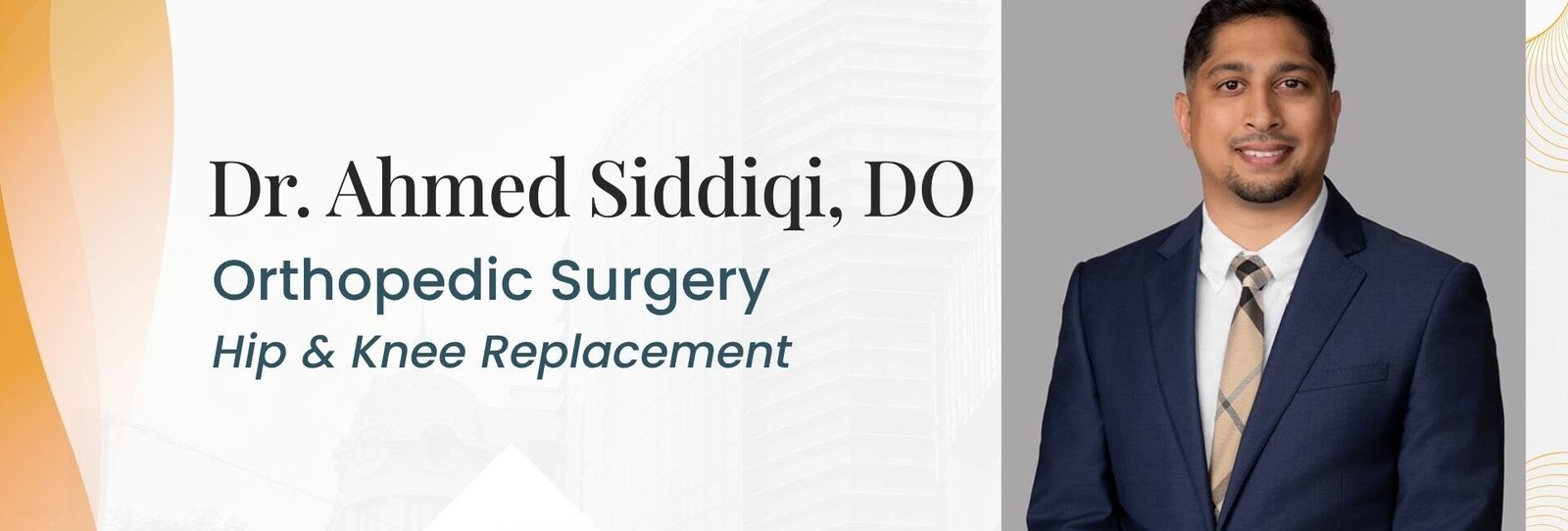 Dr. Ahmed Siddiqi Orthopedic Surgeon Plano